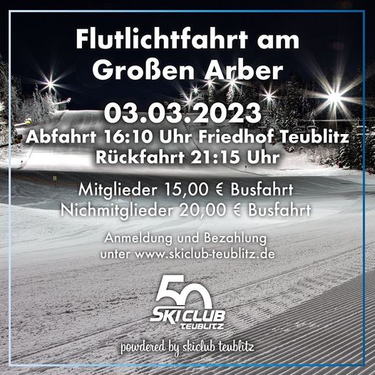 Flutlichtfahrt zum Arbert
